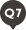 Q7